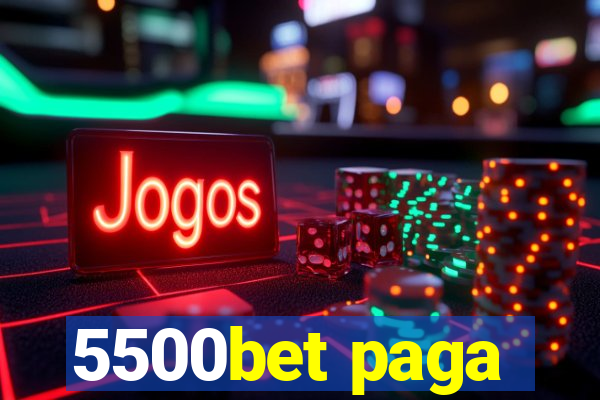 5500bet paga